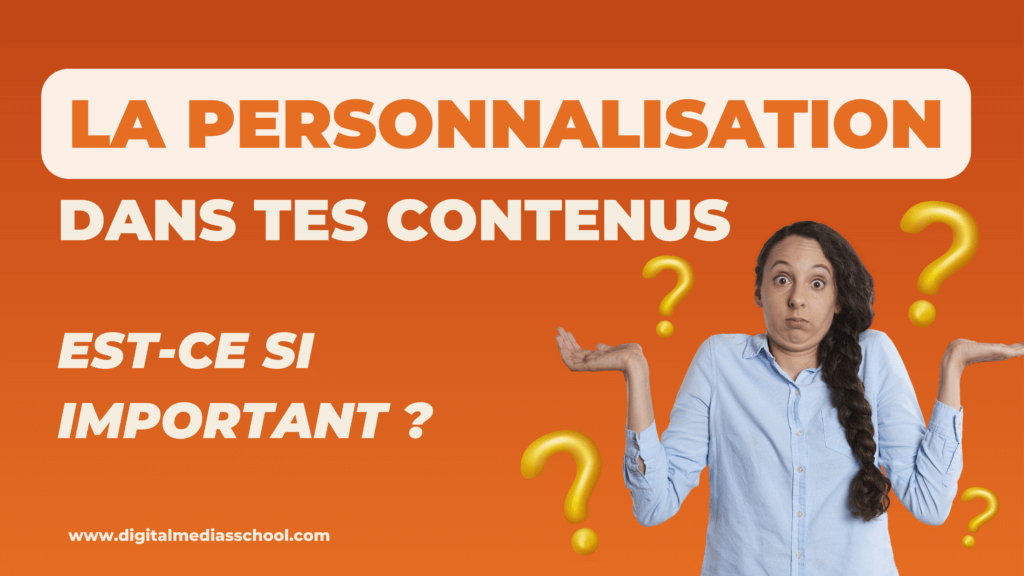 La personnalisation dans les contenus